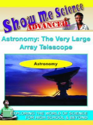 cover image of Astronomy: The Very Large Array Telescope